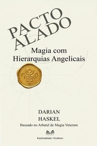 Pacto Alado - Magia com Hierarquias Angelicais