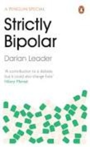 Darian Leader - Strictly Bipolar.