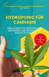  Darian Malachi - Hydroponic für Cannabis: Der ultimative Leitfaden für Anfänger zur Marihuana-Zucht zu Hause - Leicht gemacht!, #2.