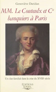 MM. Le Couteulx et Cie, banquiers à Paris