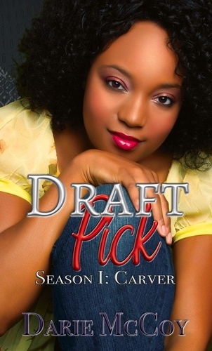  Darie McCoy - Draft Pick Season I: Carver - Draft Pick, #1.