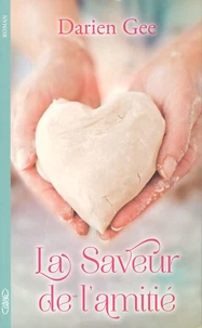 La saveur de l'amitié