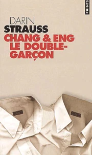 Chang & Eng le double-garçon