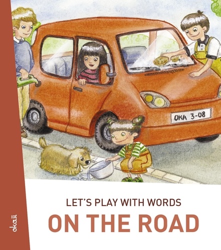 Let's play with words… On the road. The essential vocabulary