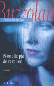 N'Oublie Pas De Respirer