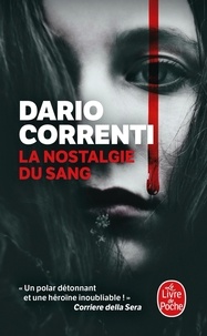 Dario Correnti - La Nostalgie du sang.