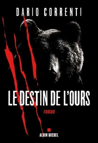 Le destin de l'ours