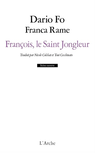 Dario Fo et Franca Rame - François, le saint jongleur.