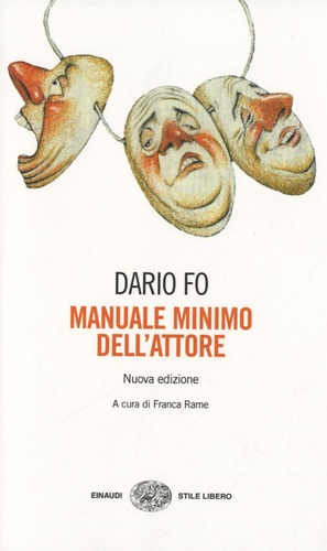 Dario Fo - Manuale minimo dell'attore.