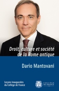 Téléchargements de manuels d'anglais Droit, culture et société de la Rome antique par Dario Mantovani en francais PDB RTF