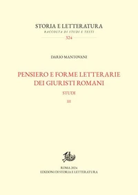 Pensiero e forme letterarie dei giuristi romani. III