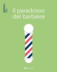 Télécharger le livre électronique Google pdf Il paradosso del barbiere (French Edition)