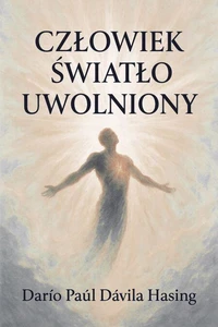 Człowiek Światło Uwolniony