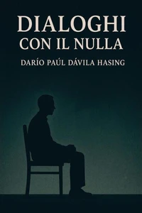 Dialoghi con il Nulla