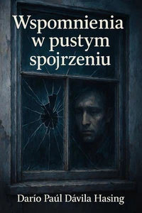 Wspomnienia W Pustym Spojrzeniu