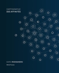 Dario Rodighiero - Cartographie des affinités - Démocratiser la visualisation des données.