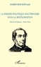 Darío Roldàn - La pensée politique doctrinale sous la Restauration.
