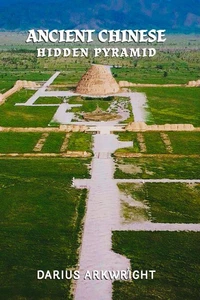 Ancient Chinese Hidden Pyramid
