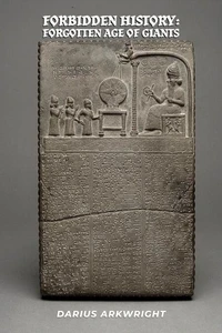 Forbidden History: Forgotten Age of Giants