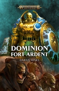 Darius Hinks - Dominion - Fort Ardent.
