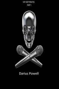  Darius Powell - Hip Hop Pirates, Part I.
