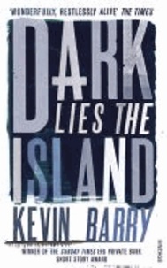 Dark Lies the Island.