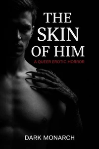 The Skin of Him