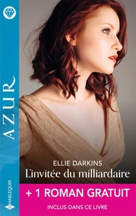 L'invitée du milliardaire ; En dépit du mensonge