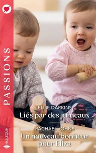 Liés par des jumeaux - Un nouveau bonheur pour Eliza