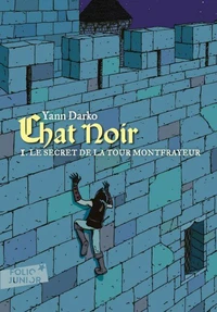 Le secret de la tour Montfrayeur