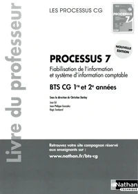 Fiabilisation de l'information et système d'information comptable processus 7 BTS CG 1re et 2e années