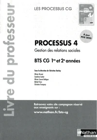 Processus 4 Gestion des relations sociales BTS CG 1re et 2e années - Coll. Les processus BTS CG - Éd. 2025 - Livre du professeur