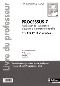 Processus 7 Fiabilisation de l'information et système d'information comptable BTS CG 1re et 2e années