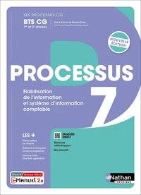Processus 7 Fiabilisation de l'information et système d'information comptable BTS CG 1re et 2e années