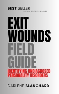  Darlene Blanchard - Exit Wounds Field Guide.