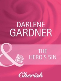 Darlene Gardner - The Hero's Sin.