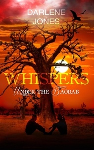  Darlene Jones - Whispers Under the Baobab.