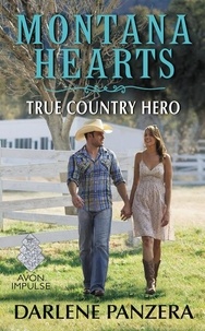 Darlene Panzera - Montana Hearts: True Country Hero.