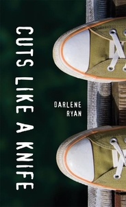 Darlene Ryan - Cuts Like a Knife.
