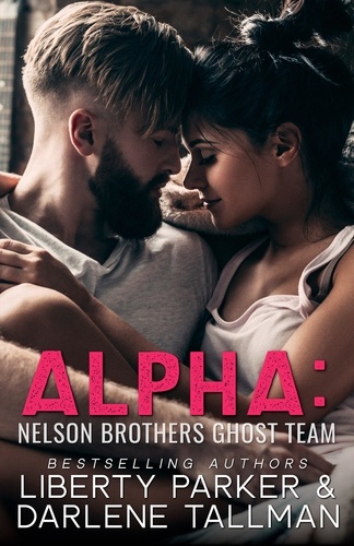  Darlene Tallman et  Liberty Parker - Alpha: Nelson Brothers Ghost Team - Nelson Brothers: Ghost Team.