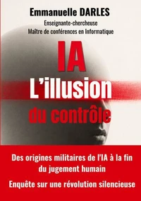 IA : L'illusion du contrôle