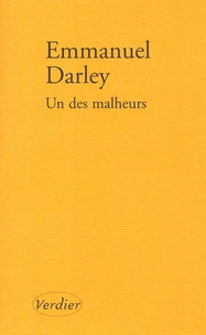 Un Des Malheurs