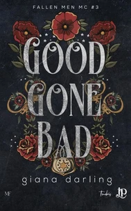 Good gone bad