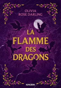 La flamme des dragons