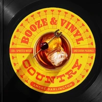 Booze &amp; Vinyl Country