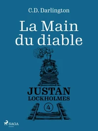 Justan Lockholmes - Tome 4 : La Main du diable