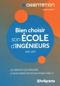 Bien choisir son école d'ingénieurs