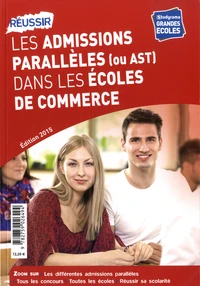 Réussir les admissions parallèles (ou AST) dans les écoles de commerce
