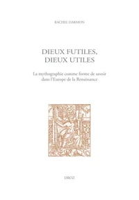 Dieux futiles, dieux utiles