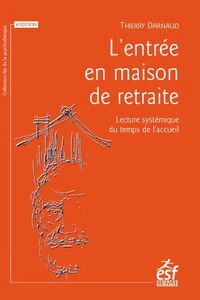 L'entrée en maison de retraite